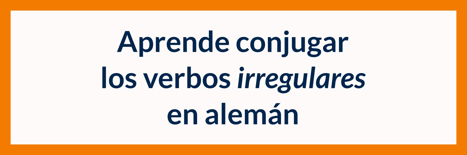 Aprende c mo conjugar los verbos irregulares en alem n KathyGeigerDL